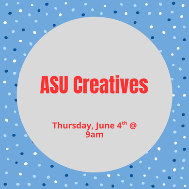 ASU Creative Event