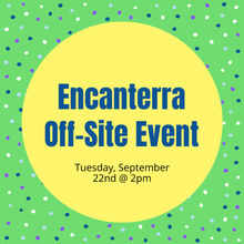 Encanterra Off-Site Event