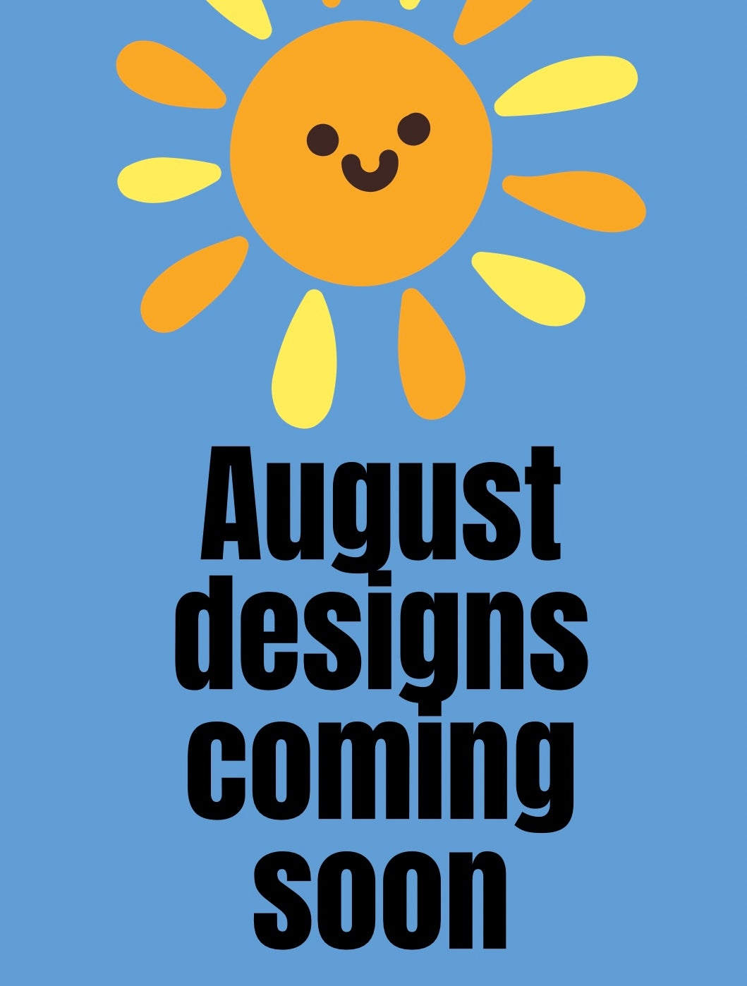 Interchangeable Monthly Sign Experience (Saturday, July 25 @ 9:30am)