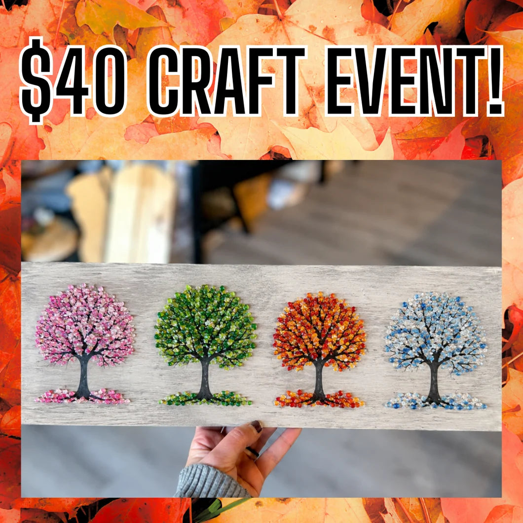 $40 Craft Night: Four Seasons Trees (Thursday, November 5th @ 6pm)
