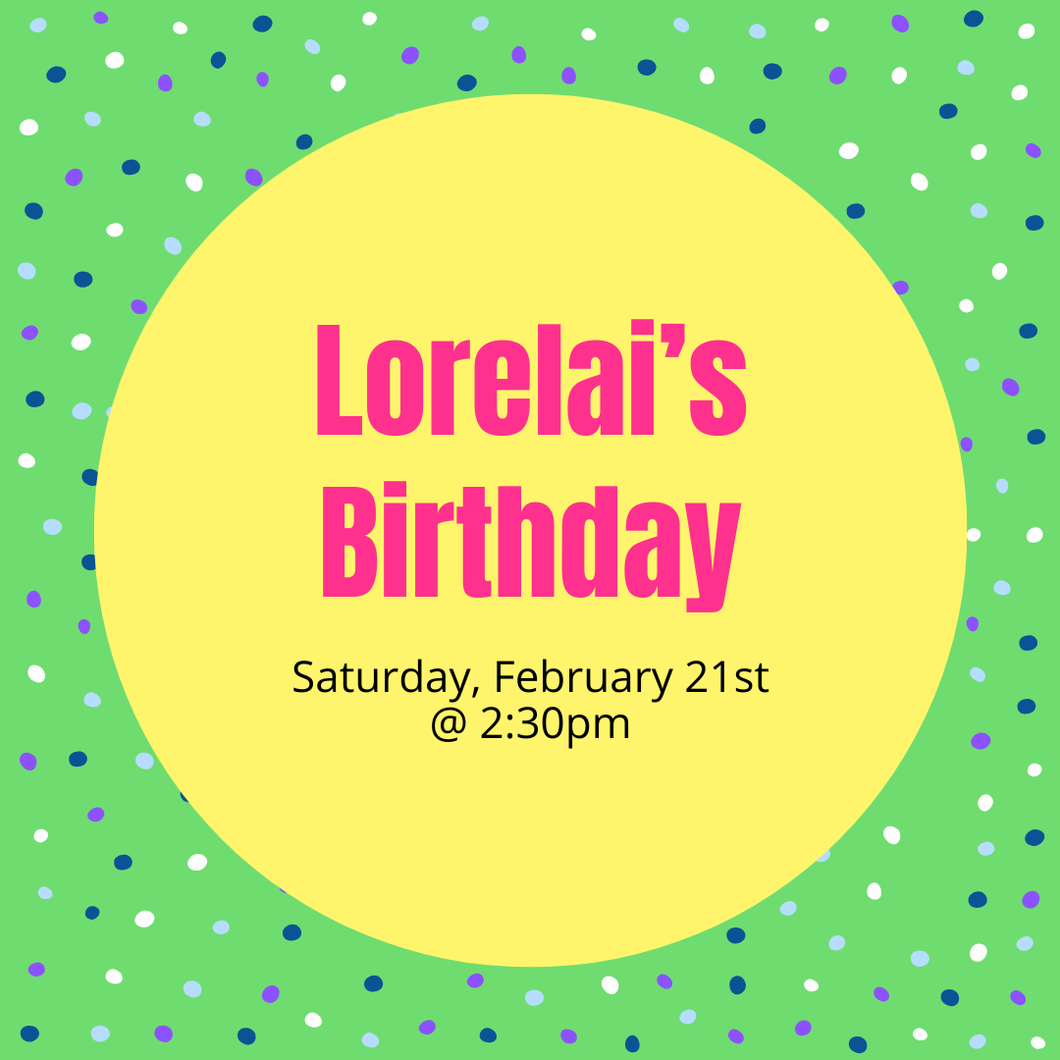 Lorelai’s Birthday