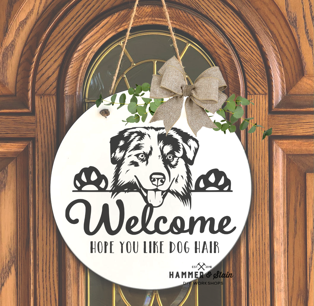 Pet Welcome Signs – Hammer & Stain Tempe